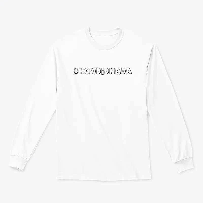 HovDidNada: Tee