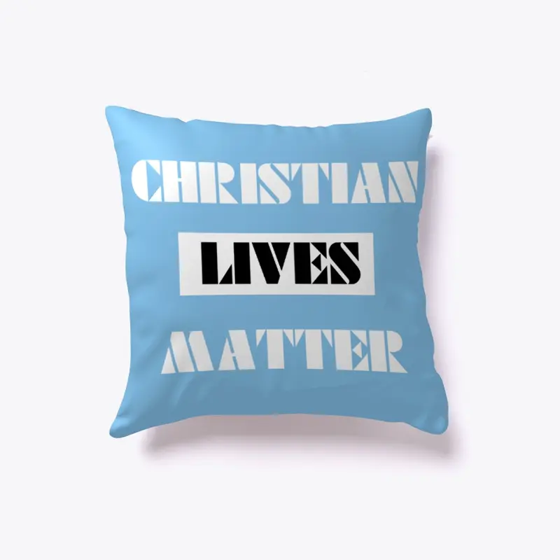 Christian Lives Matter -  Collection