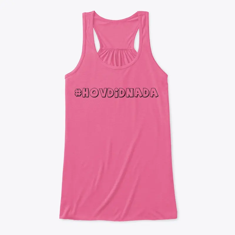 HovDidNada: Tank Top