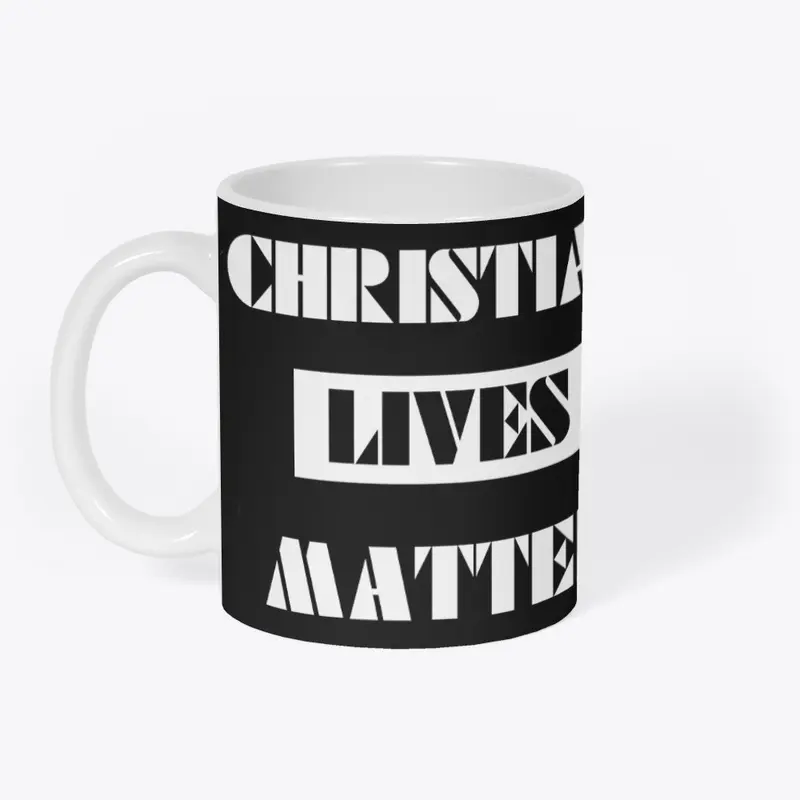 Christian Lives Matter -  Collection