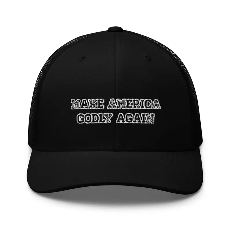 Make America Godly  Hat